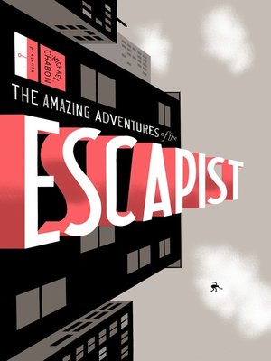 cover image of The Amazing Adventures of The Escapist (2004), Volume 1